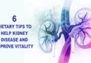 6 Dietary Tips To Help Kidney Disease And Improve Vitality